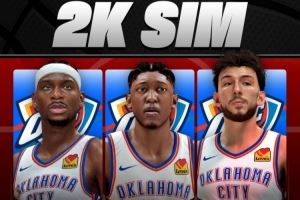 2K模拟新赛季数据:SGA场均36.6分 老八21+5+5 切特21分9.6板2.2帽
